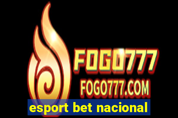 esport bet nacional